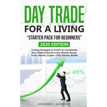 Dаy Trаdе fоr а Living "Stаrtеr Pасk fоr bеginnеrs": 2020 Edition Trading Stra