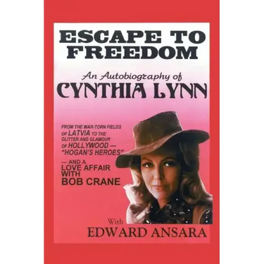 Escape to Freedom: An Autobiography of Cynthia Lynn