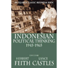 Indonesian Political Thinking 1945-1965