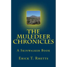 The Muledeer Chronicles: A Skinwalker Book