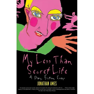 My Less Than Secret Life