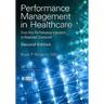 Performance Management in Healthcare: From Key Performance Indicators to Balanced Scorecard