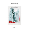 Marseille: New and Selected Poems