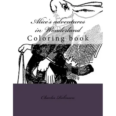 Alice's adventures in Wonderland: Coloring book