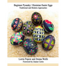 Beginner Pysanky: Ukrainian Easter Eggs