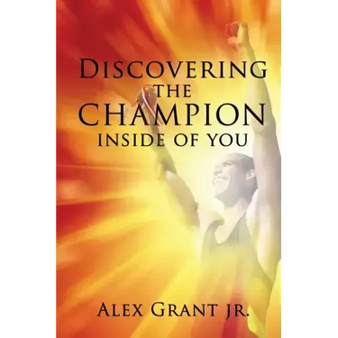 Discovering the Champion Inside of You