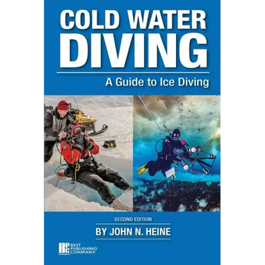 Cold Water Diving: A Guide to Ice Diving