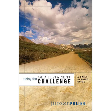 A Taking the Old Testament Challenge: A Daily Reading Guide