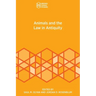 Animals and the Law in Antiquity