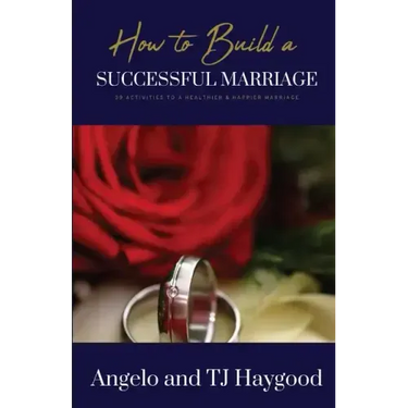 How to Build a Successful Marriage: 39 Activities to a Healthier & Happier Marriage