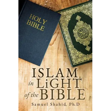 ISLAM IN LiGHT OF THE BIBLE