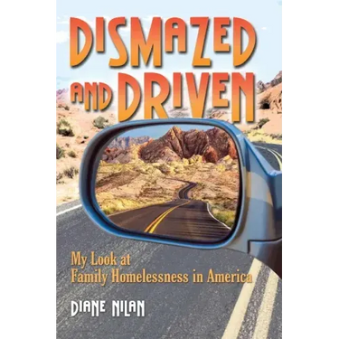 Dismazed and Driven: My Look at Family Homelessness in America