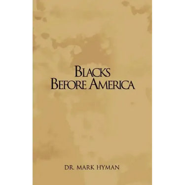 Blacks Before America