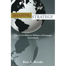 Shaping Strategy: The Civil-Military Politics of Strategic Assessment