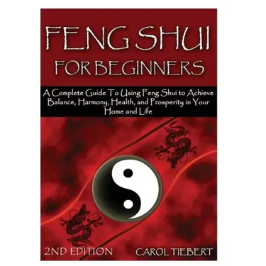 Feng Shui for Beginners 2nd Edition