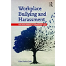 Workplace Bullying and Harassment: New Developments in International Law