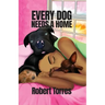 Every Dog Needs a Home