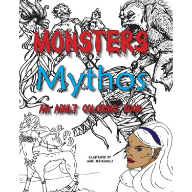 Monsters and Mythos, An Adult Coloring Book
