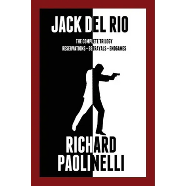 Jack Del Rio: The Complete Trilogy