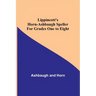 Lippincott's Horn-Ashbaugh Speller For Grades One to Eight