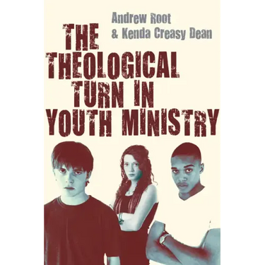The Theological Turn in Youth Ministry