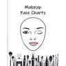 MakeUp Face Charts: Paper Practice Face Charts For Makeup Artists