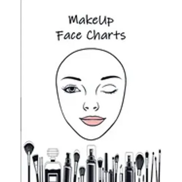 MakeUp Face Charts: Paper Practice Face Charts For Makeup Artists
