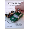 How to restore your slot cars. I. Initiation.