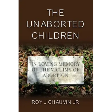 The Unaborted Children