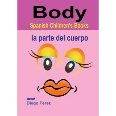 Spanish Children's Books: Body