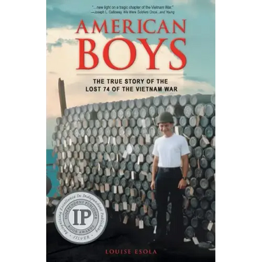 American Boys: The True Story of the Lost 74 of the Vietnam War