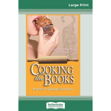 Cooking the Books: A Corinna Chapman Mystery (16pt Large Print Edition)