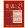 Musicals!: Directing School and Community Theatre