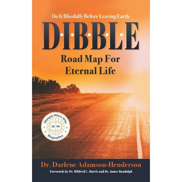 D.I.B.B.L.E.: Do It Blissfully Before Leaving Earth
