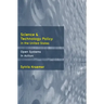 Science and Technology Policy in the United States: Open Systems in Action