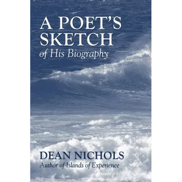 A Poet's Sketch of His Biography