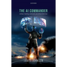 AI Commander: Centaur Teaming, Command, and Ethical Dilemmas