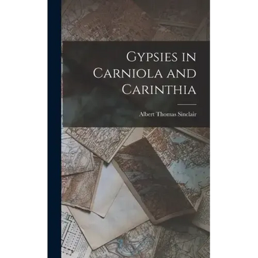 Gypsies in Carniola and Carinthia