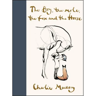 The Boy, the Mole, the Fox and the Horse