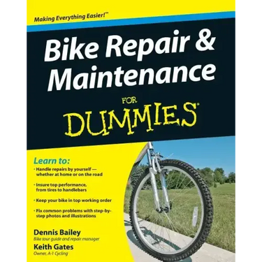 Bike Repair and Maintenance for Dummies