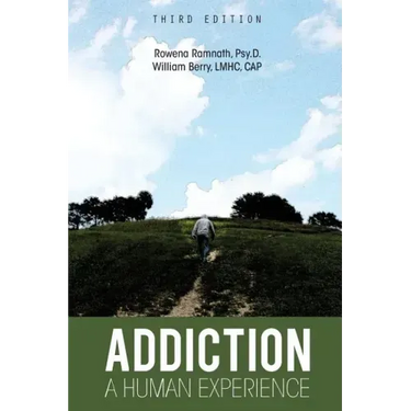 Addiction: A Human Experience