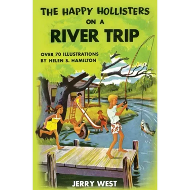 The Happy Hollisters on a River Trip