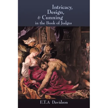 Intricacy, Design, and Cunning in the Book of Judges