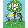 Arbor Day Coloring & Activity Book: Mazes, Coloring Pages, Word Search Puzzles