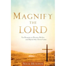 Magnify the Lord