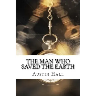 The Man Who Saved The Earth