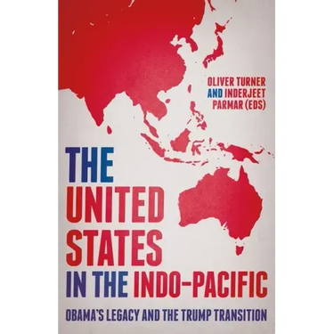 The United States in the Indo-Pacific: Obama's Legacy and the Trump Transition