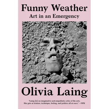 Funny Weather: Art in an Emergency