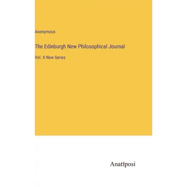 The Edinburgh New Philosophical Journal: Vol. X New Series