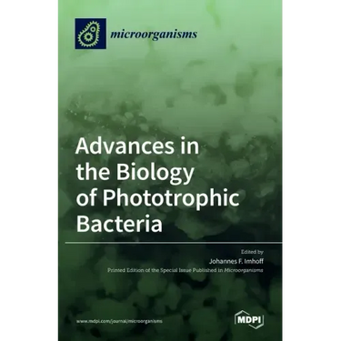 Advances in the Biology of Phototrophic Bacteria